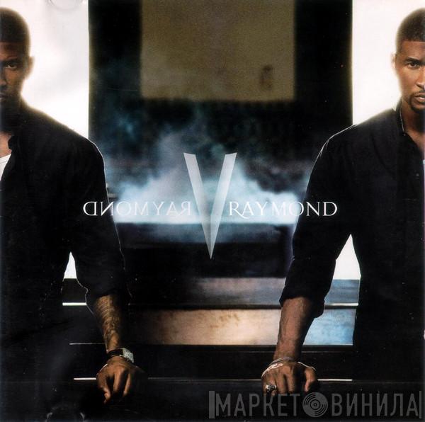  Usher  - Raymond V Raymond