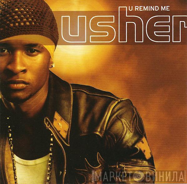 Usher - U Remind Me