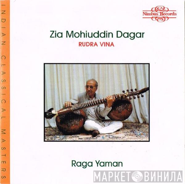 Ustad Zia Mohiuddin Dagar - Raga Yaman