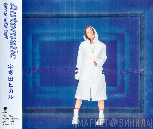  Utada Hikaru  - Automatic / Time Will Tell