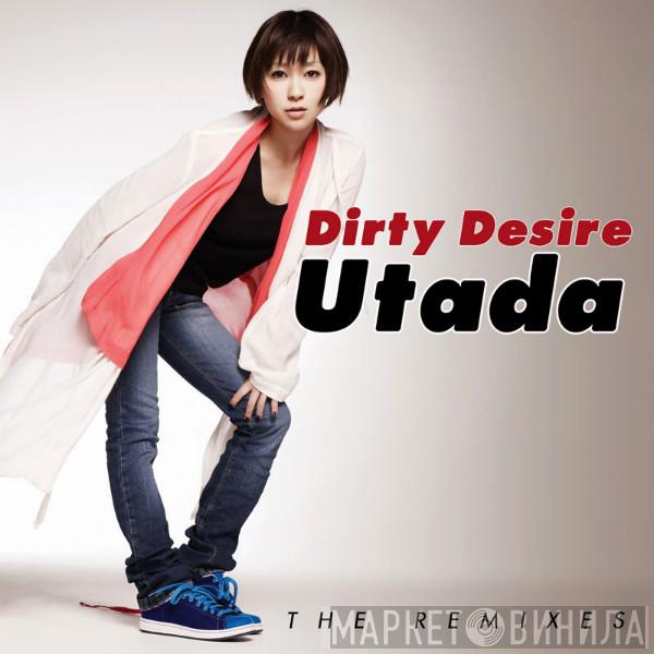  Utada Hikaru  - Dirty Desire (The Remixes)
