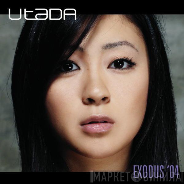  Utada Hikaru  - Exodus '04