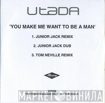  Utada Hikaru  - You Make Me Want To Be A Man