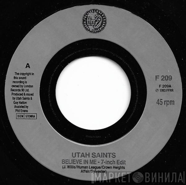 Utah Saints - Believe In Me