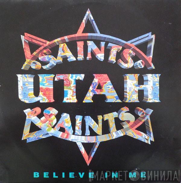  Utah Saints  - Believe In Me