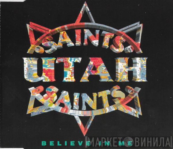 Utah Saints - Believe In Me