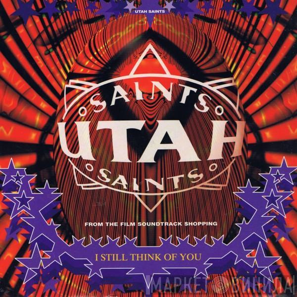 Utah Saints - I Still Think Of You