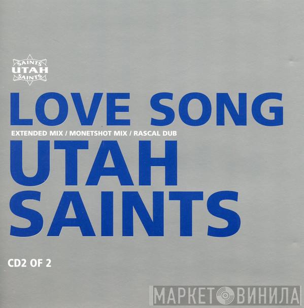  Utah Saints  - Love Song