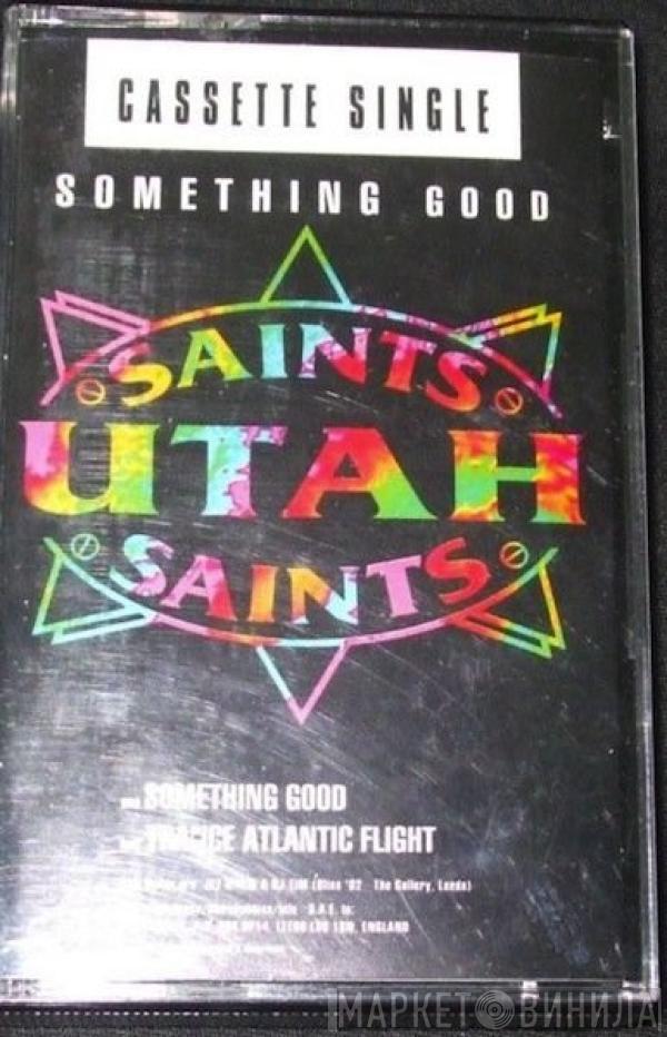  Utah Saints  - Something Good