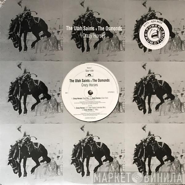 Utah Saints, The Osmonds - Crazy Horses