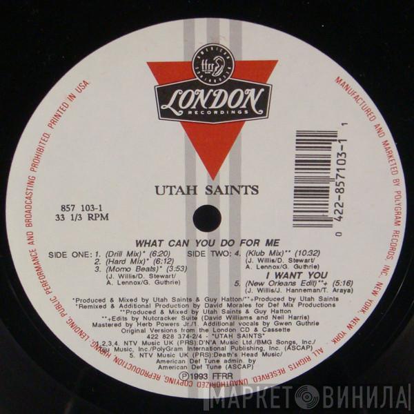  Utah Saints  - What Can You Do For Me