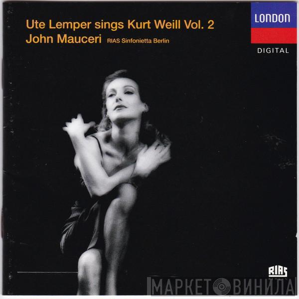, Ute Lemper , John Mauceri , RIAS Sinfonietta  Jeff Cohen   - Sings Kurt Weill Vol. 2