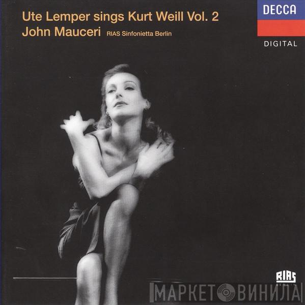 , Ute Lemper , John Mauceri , RIAS Sinfonietta  Jeff Cohen   - Sings Kurt Weill Vol. 2