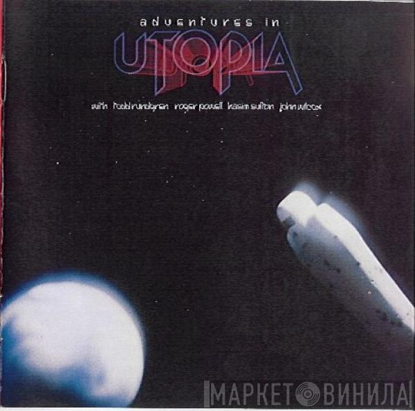  Utopia   - Adventures In Utopia