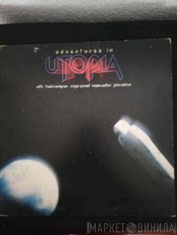  Utopia   - Adventures In Utopia