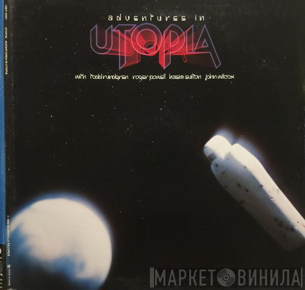  Utopia   - Adventures In Utopia