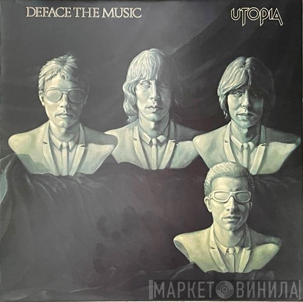  Utopia   - Deface The Music