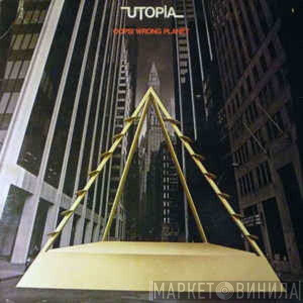  Utopia   - Oops! Wrong Planet