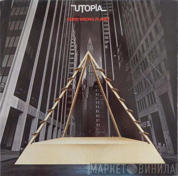  Utopia   - Oops! Wrong Planet