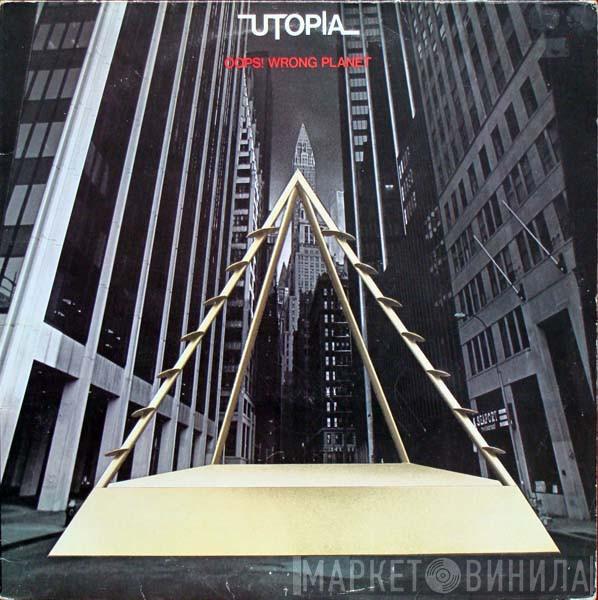 Utopia  - Oops! Wrong Planet