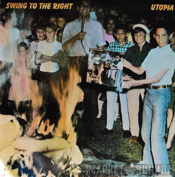  Utopia   - Swing To The Right