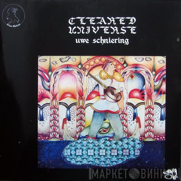 Uwe Schniering - Cleared Universe