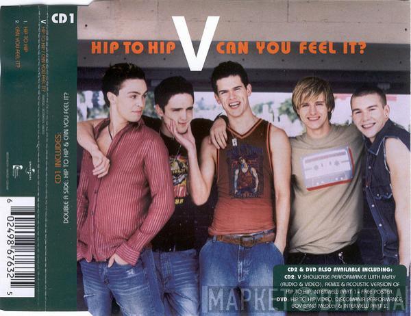  V   - Hip To Hip / Can You Feel It?