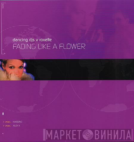 V Dancing DJs  Roxette  - Fading Like A Flower