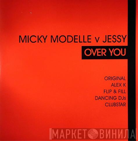 V Micky Modelle  Jessy  - Over You