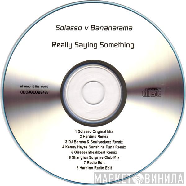V Solasso  Bananarama  - Really Saying Something
