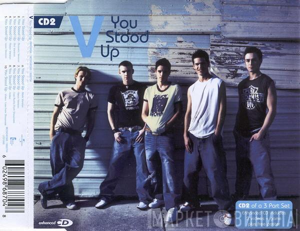 V   - You Stood Up