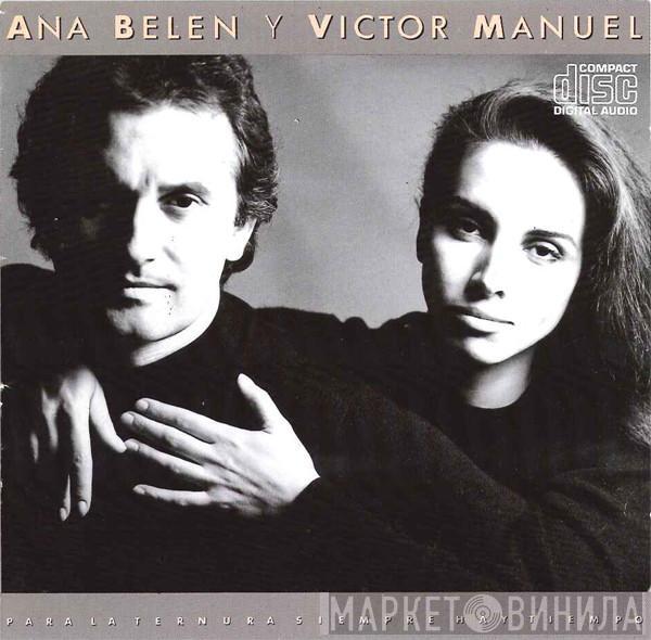 , Víctor Manuel  Ana Belén  - Para La Ternura Siempre Hay Tiempo