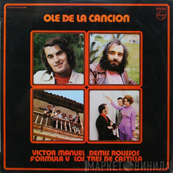 Víctor Manuel, Demis Roussos, Formula V , Los Tres De Castilla - Ole De La Cancion