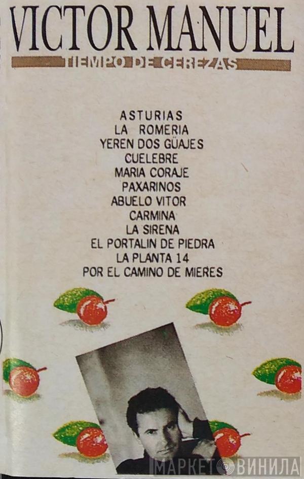  Víctor Manuel  - Tiempo De Cerezas