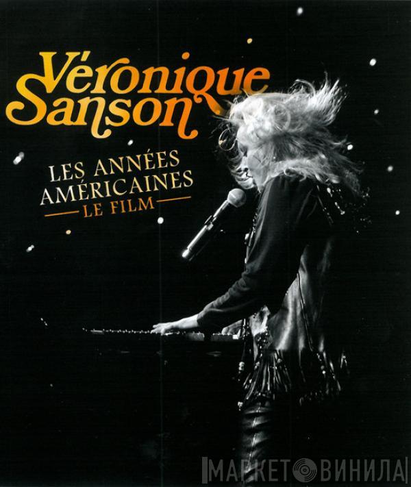  Véronique Sanson  - Les Années Américaines - Le Film
