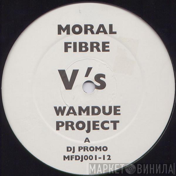 V's Moral Fibre  Wamdue Project  - King Of My Castle