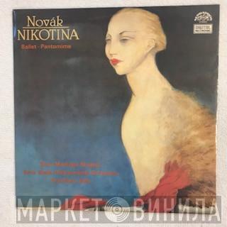Vítězslav Novák, František Jílek - Nikotina  Ballet-Pantomime