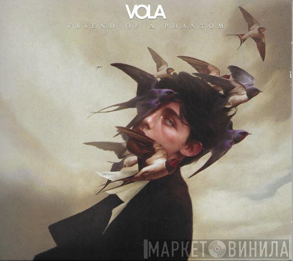 VOLA - Friend Of A Phantom