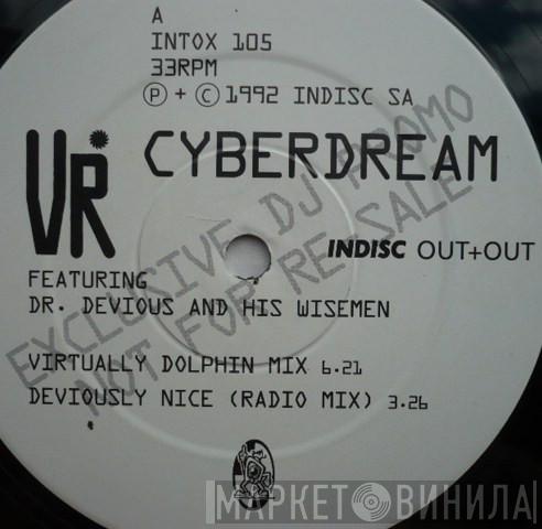 VR, Dr. Devious - Cyberdream