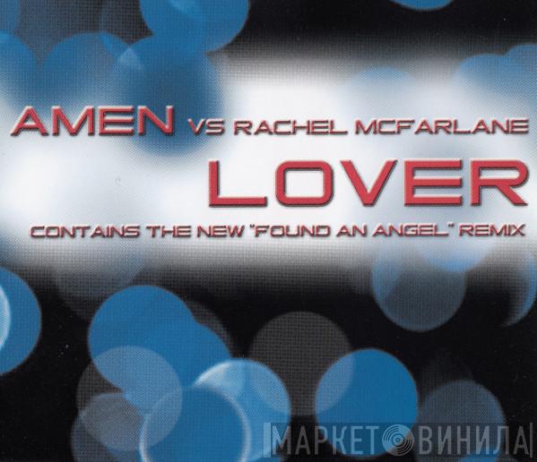 VS Amen! UK  Rachel McFarlane  - Lover