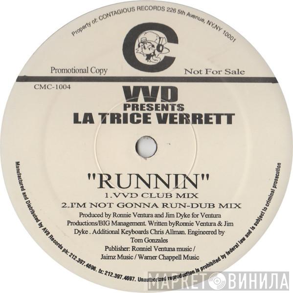 VVD, Latrice Verrett - Runnin