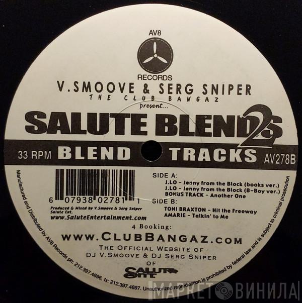 V. Smoove, Serg Sniper - Salute Blends 2