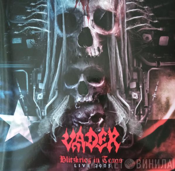  Vader  - Blitzkrieg In Texas (Live 2005)
