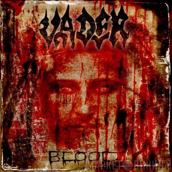  Vader  - Blood