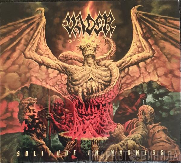  Vader  - Solitude In Madness