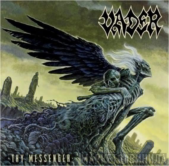  Vader  - Thy Messenger