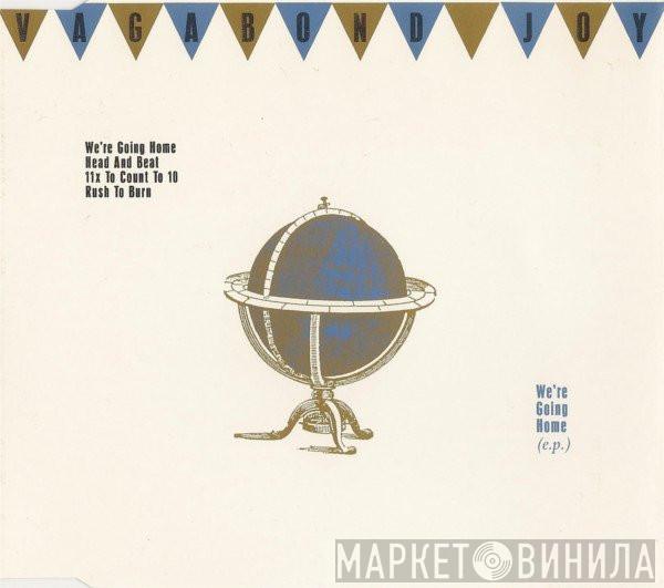 Vagabond Joy - We're Going Home