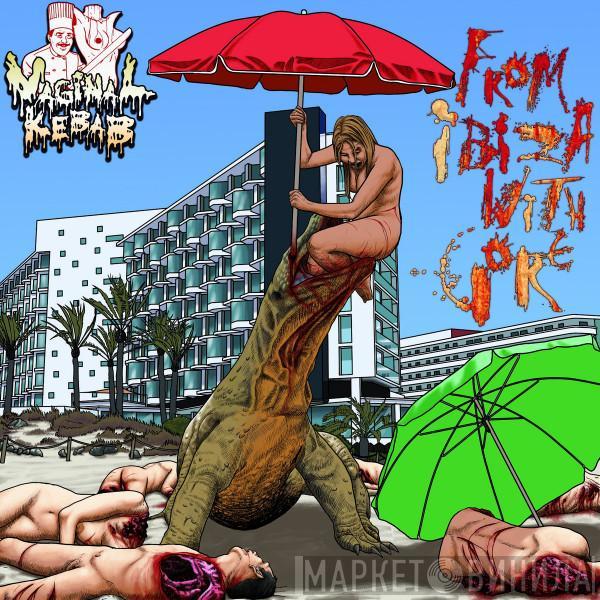 Vaginal Kebab - From Ibiza With Gore
