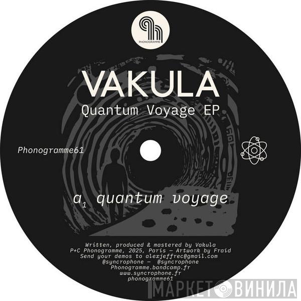 Vakula - Quantum Voyage EP