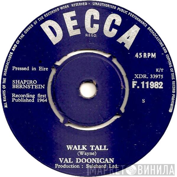  Val Doonican  - Walk Tall